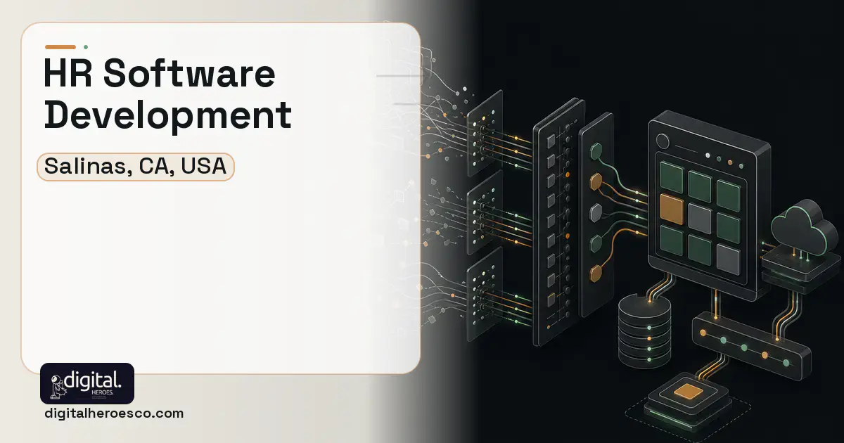 HR Software Development workflow illustration for Salinas, CA, USA.
