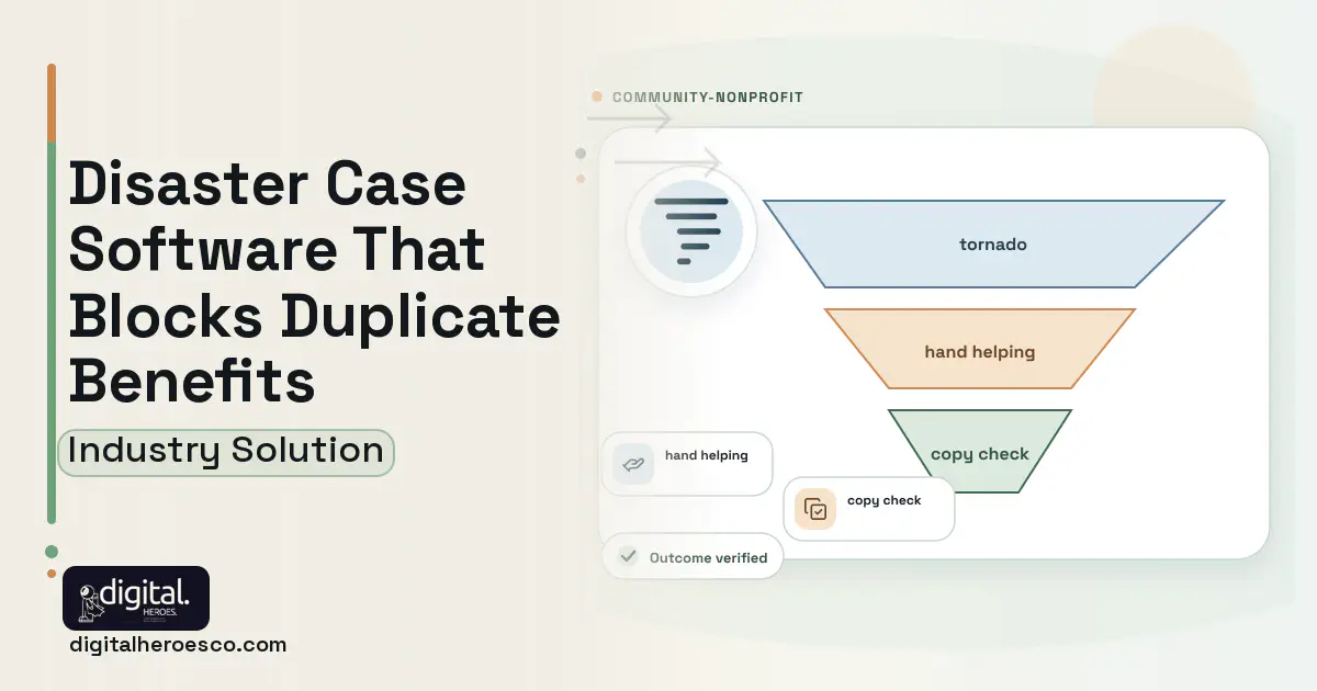 Disaster Case Management software visual showing tornado, hand helping, and copy check.