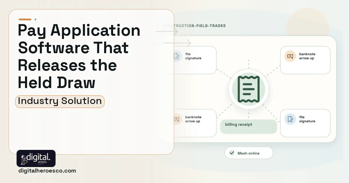 Construction Payment Application software visual showing billing receipt, file signature, and banknote arrow up.