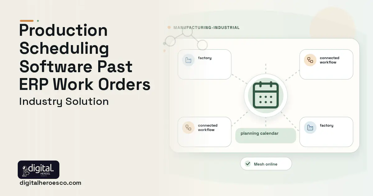 Production Scheduling software visual showing planning calendar, factory, and connected workflow.