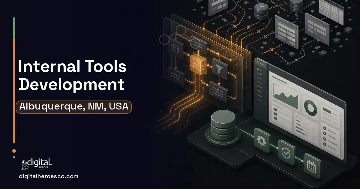 Internal Tools Development workflow illustration for Albuquerque, NM, USA.
