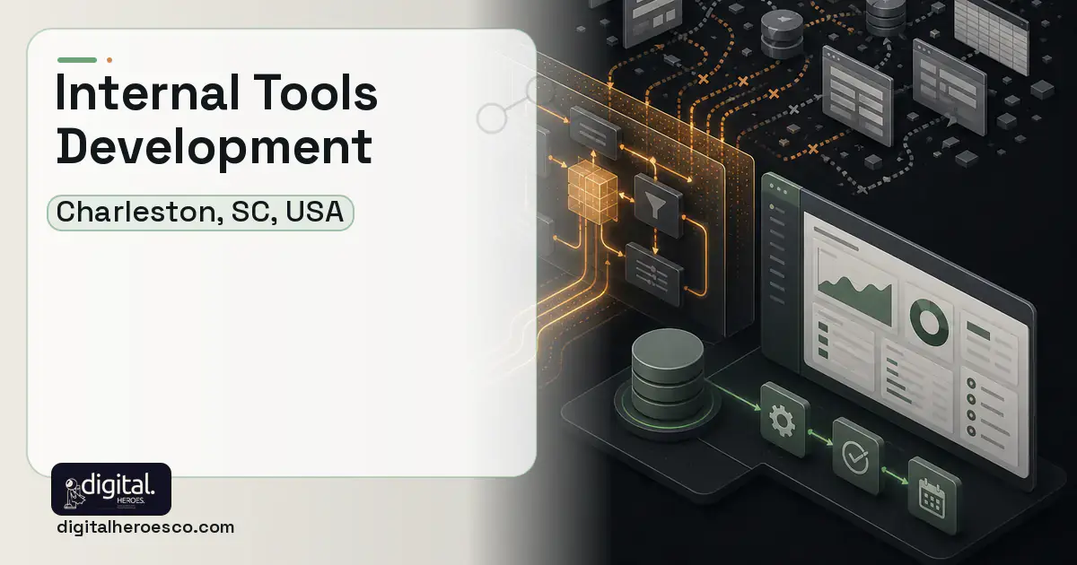 Internal Tools Development workflow illustration for Charleston, SC, USA.