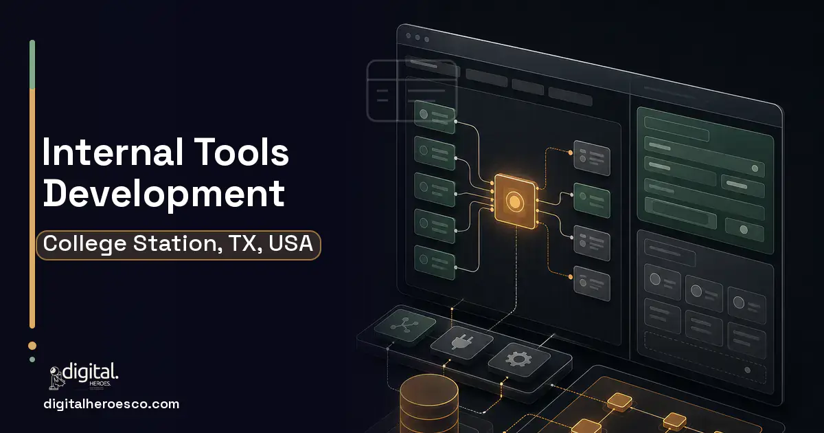 Internal Tools Development product interface illustration for College Station, TX, USA.