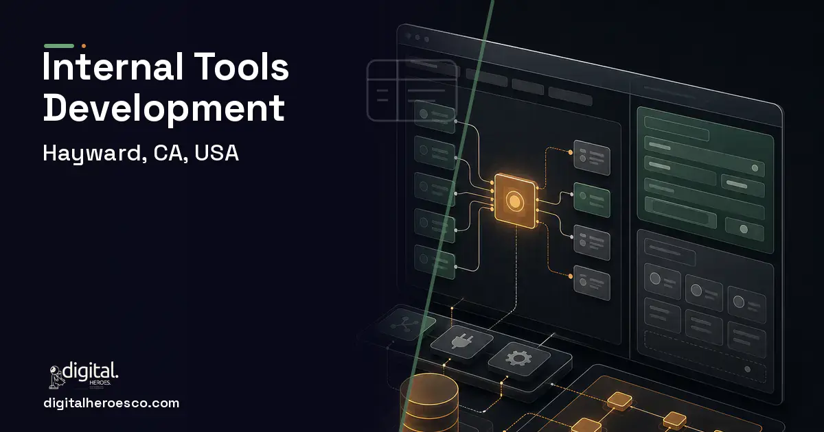 Internal Tools Development product interface illustration for Hayward, CA, USA.