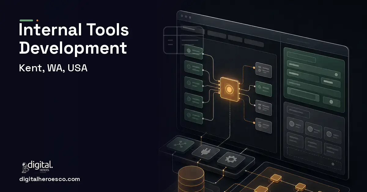 Internal Tools Development product interface illustration for Kent, WA, USA.