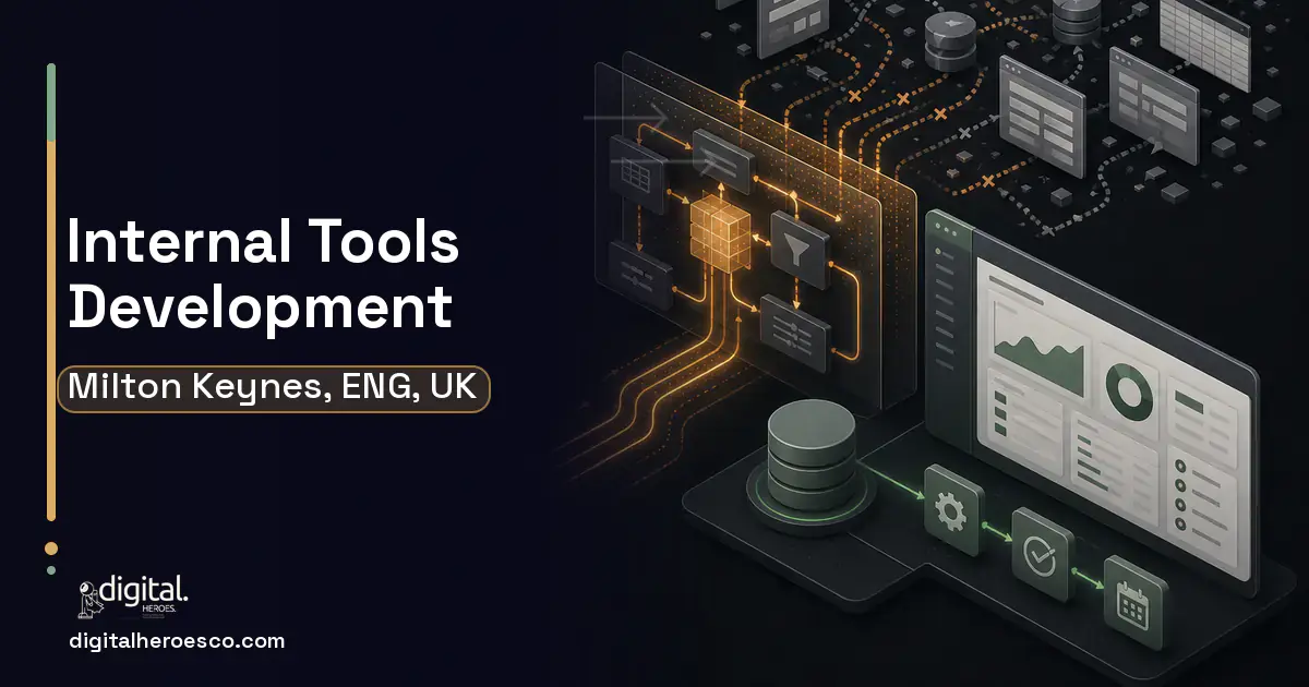 Internal Tools Development workflow illustration for Milton Keynes, ENG, UK.