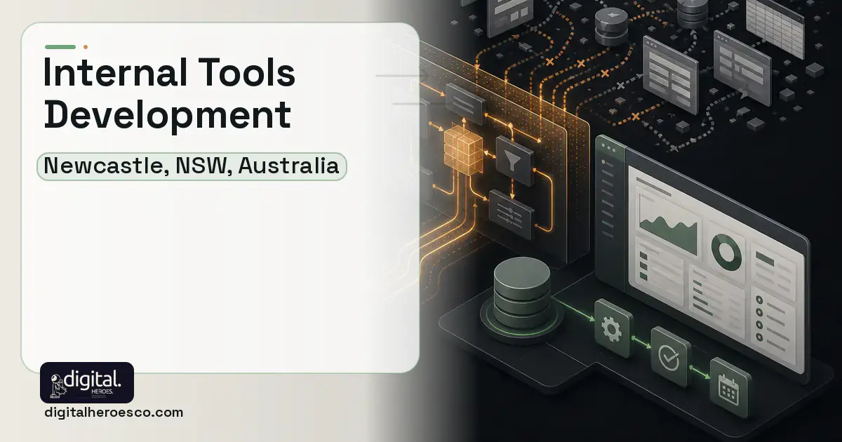 Internal Tools Development workflow illustration for Newcastle, NSW, Australia.