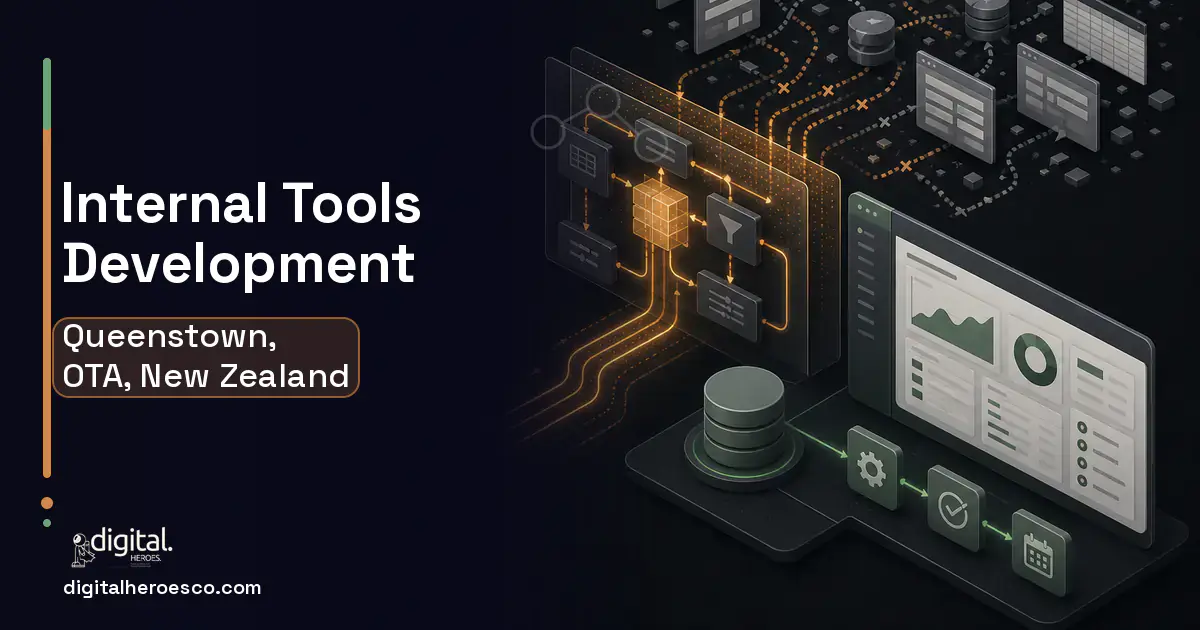 Internal Tools Development workflow illustration for Queenstown, OTA, New Zealand.
