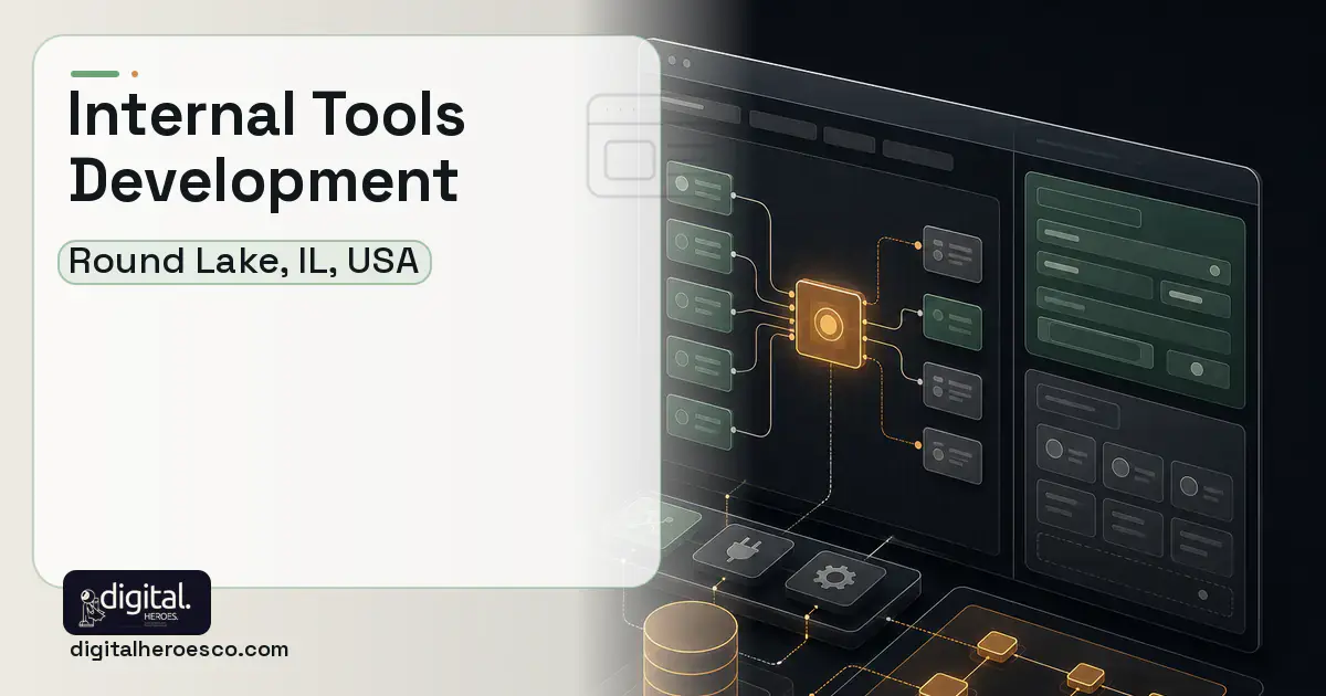 Internal Tools Development product interface illustration for Round Lake, IL, USA.