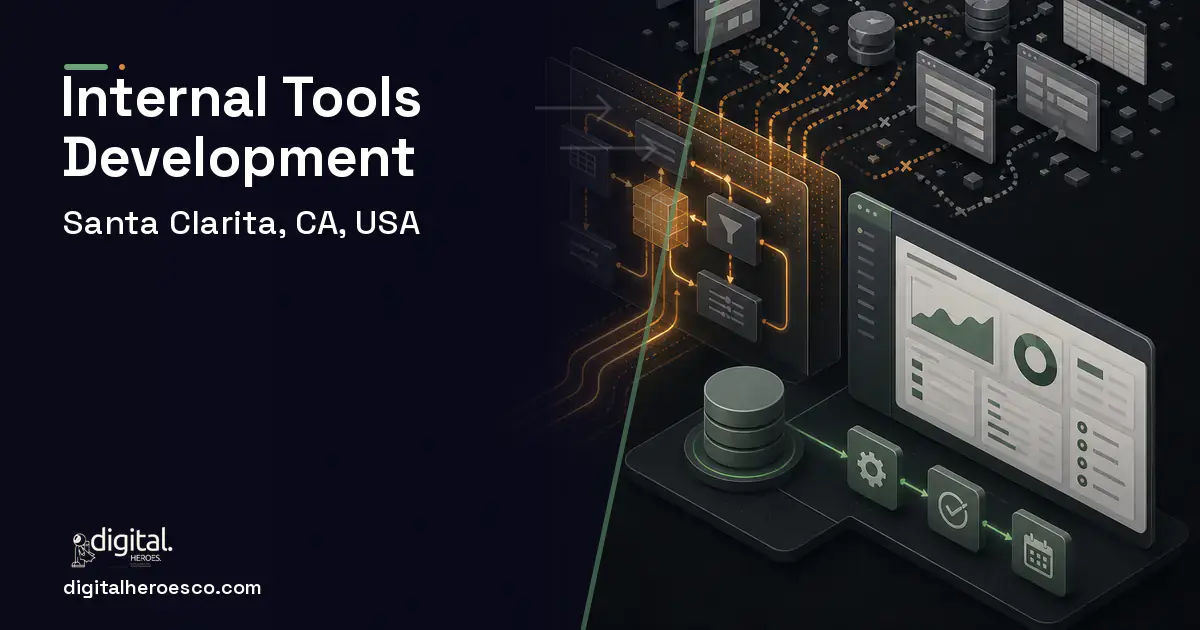 Internal Tools Development workflow illustration for Santa Clarita, CA, USA.