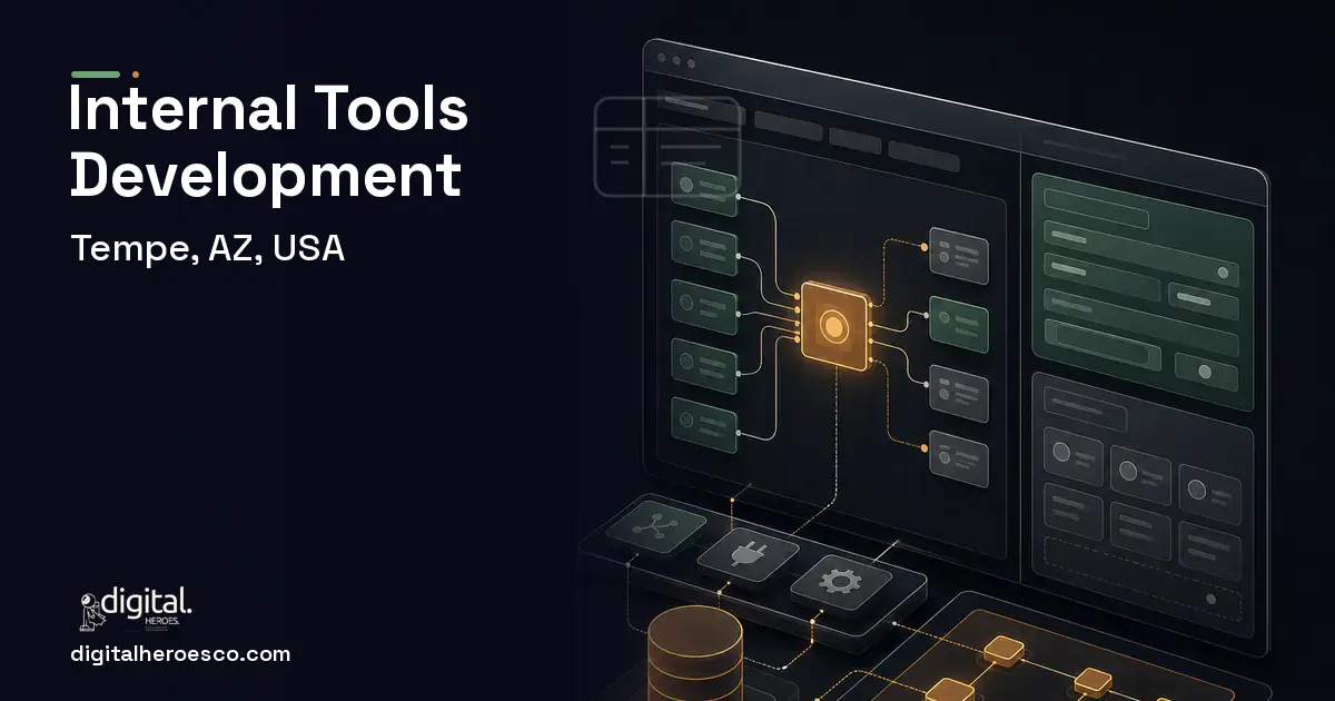 Internal Tools Development product interface illustration for Tempe, AZ, USA.