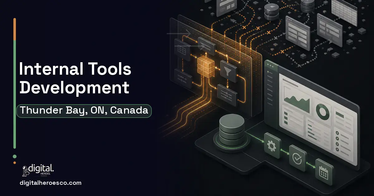 Internal Tools Development workflow illustration for Thunder Bay, ON, Canada.