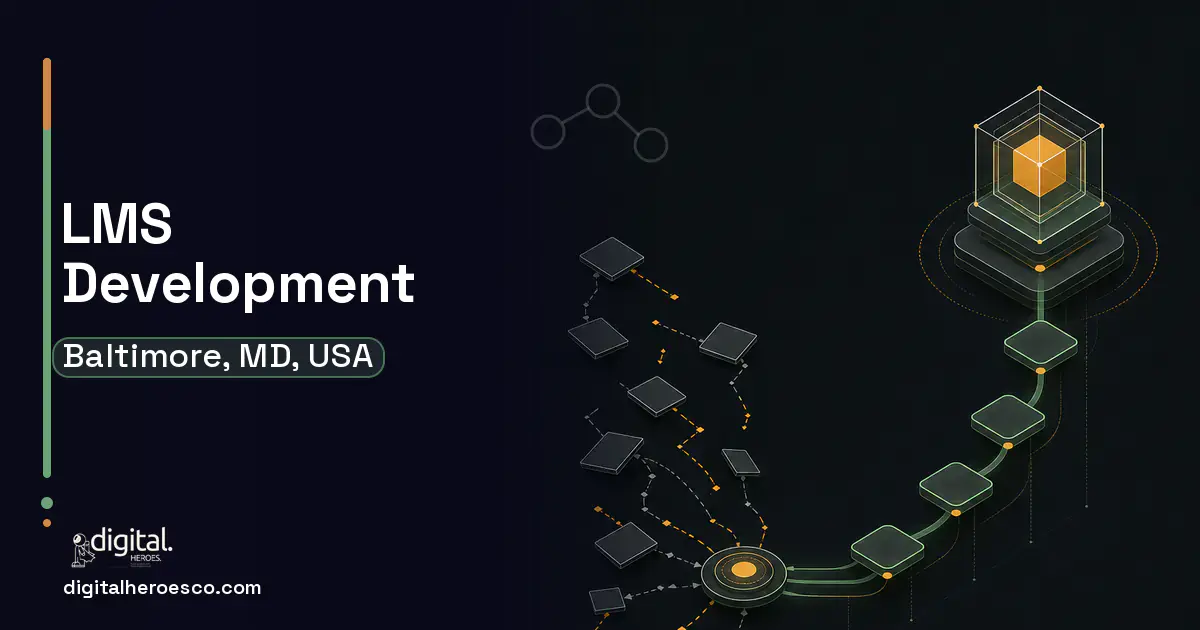 LMS Development workflow illustration for Baltimore, MD, USA.