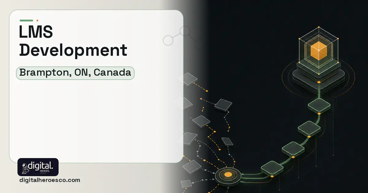 LMS Development workflow illustration for Brampton, ON, Canada.