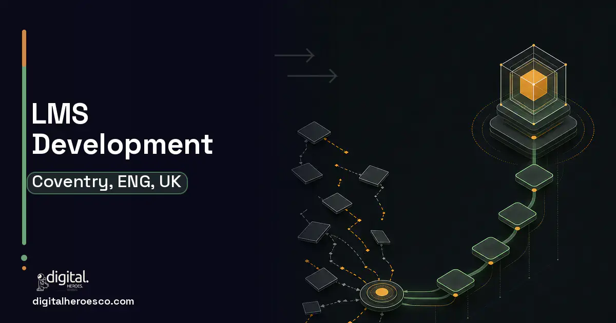 LMS Development workflow illustration for Coventry, ENG, UK.