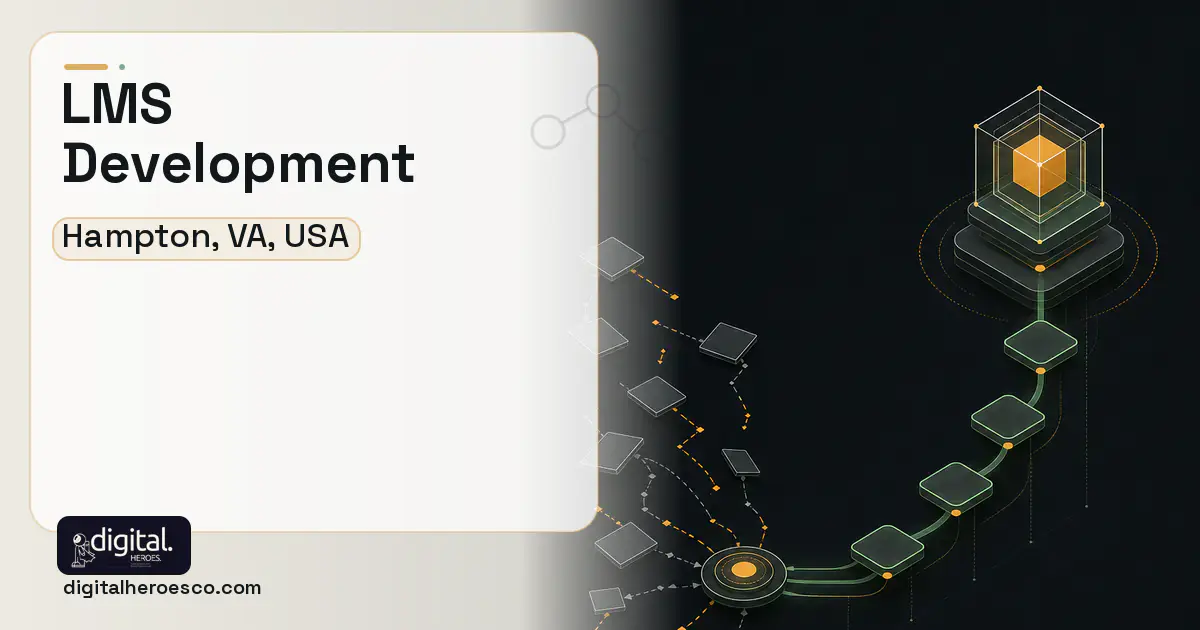 LMS Development workflow illustration for Hampton, VA, USA.