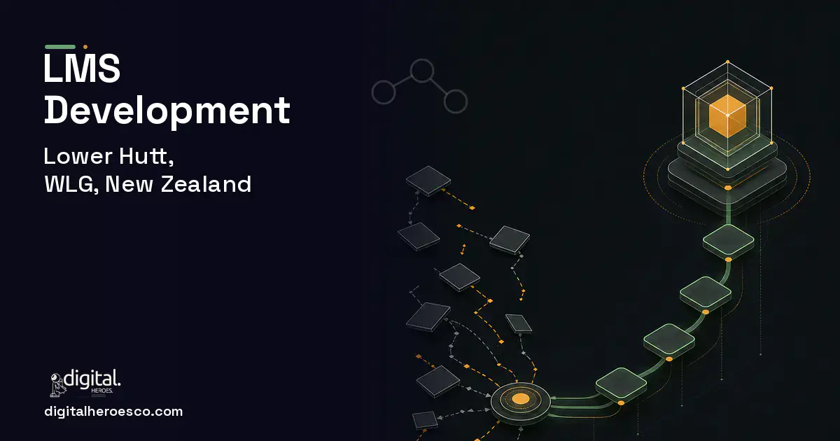LMS Development workflow illustration for Lower Hutt, WLG, New Zealand.