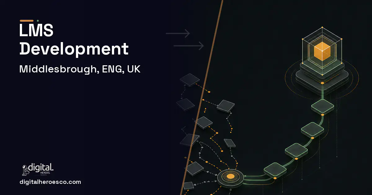 LMS Development workflow illustration for Middlesbrough, ENG, UK.