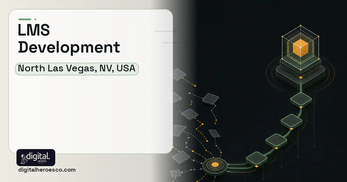 LMS Development workflow illustration for North Las Vegas, NV, USA.