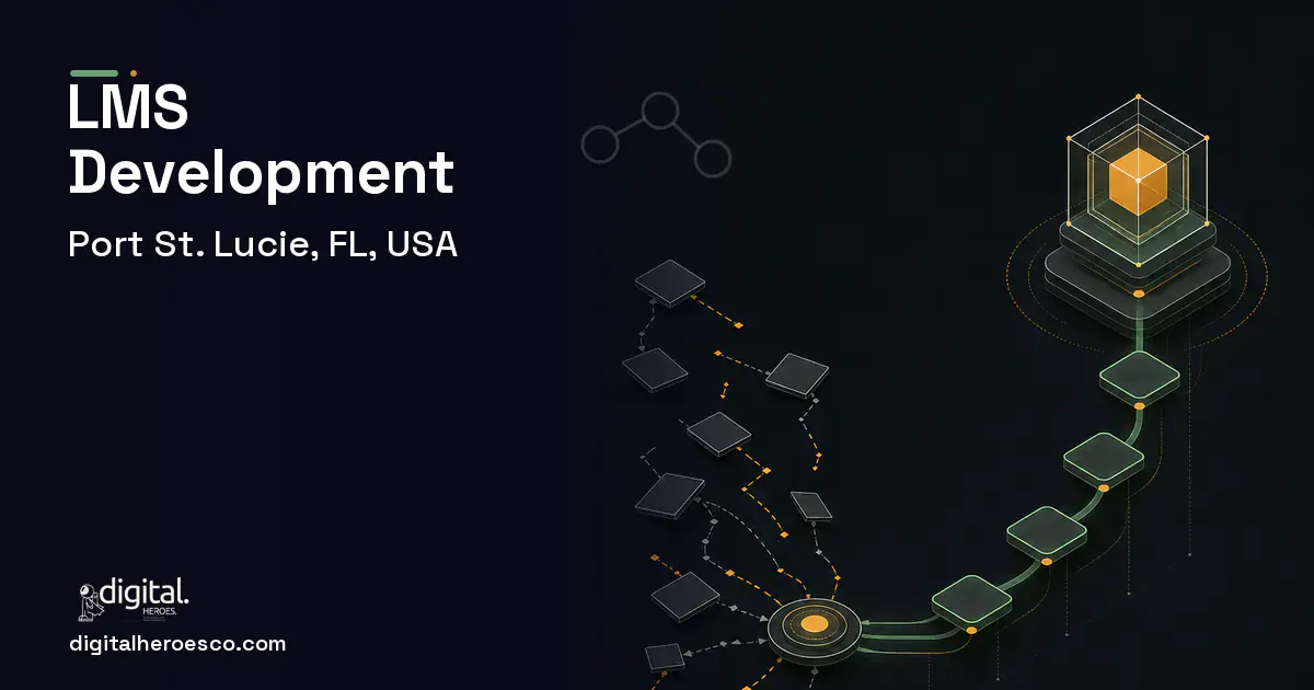 LMS Development workflow illustration for Port St. Lucie, FL, USA.
