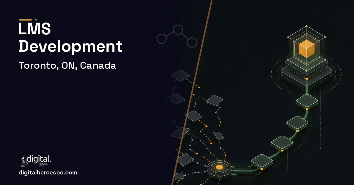 LMS Development workflow illustration for Toronto, ON, Canada.