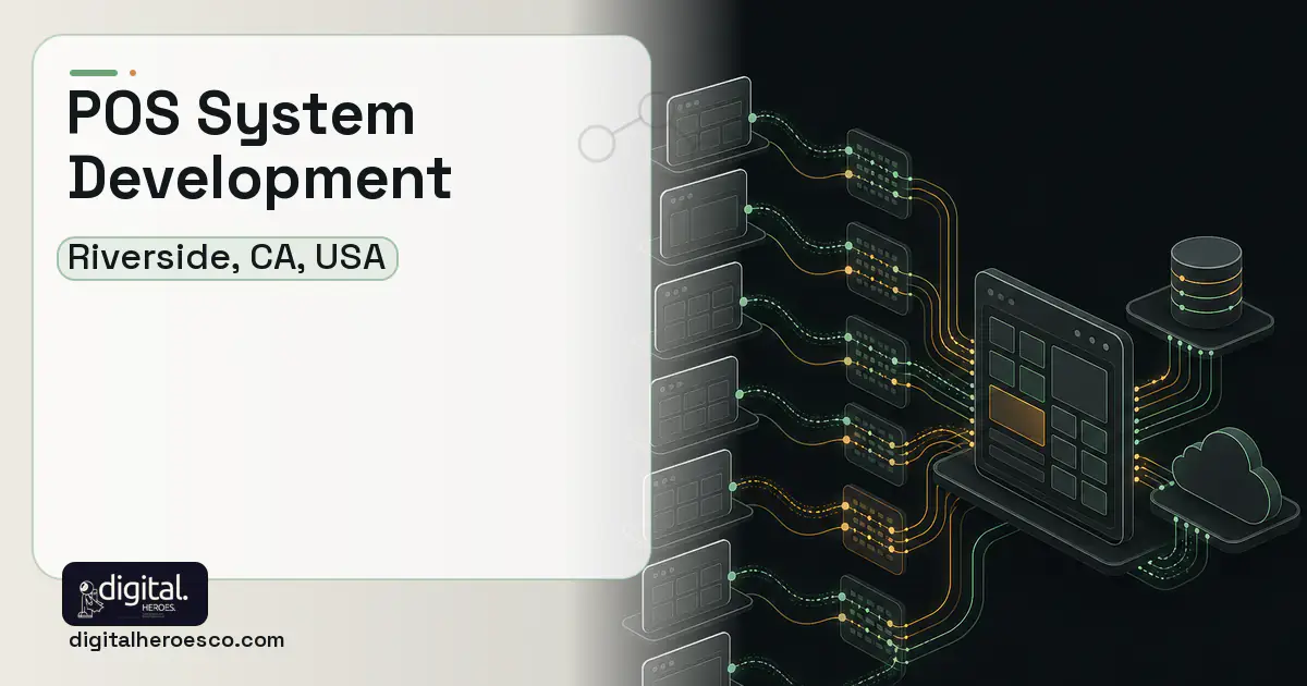 POS System Development workflow illustration for Riverside, CA, USA.