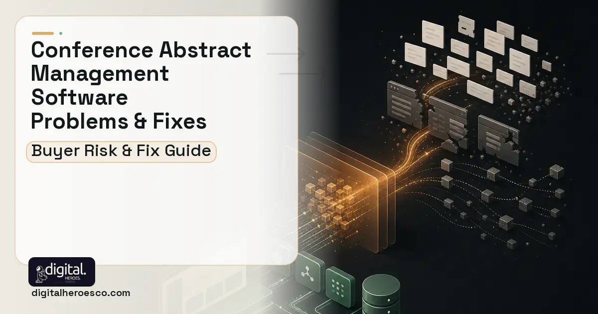 Conference Abstract Management Software workflow illustration showing common problems and fixes.