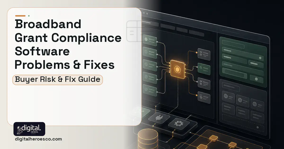 Broadband Grant Compliance Software product interface illustration showing common problems and fixes.