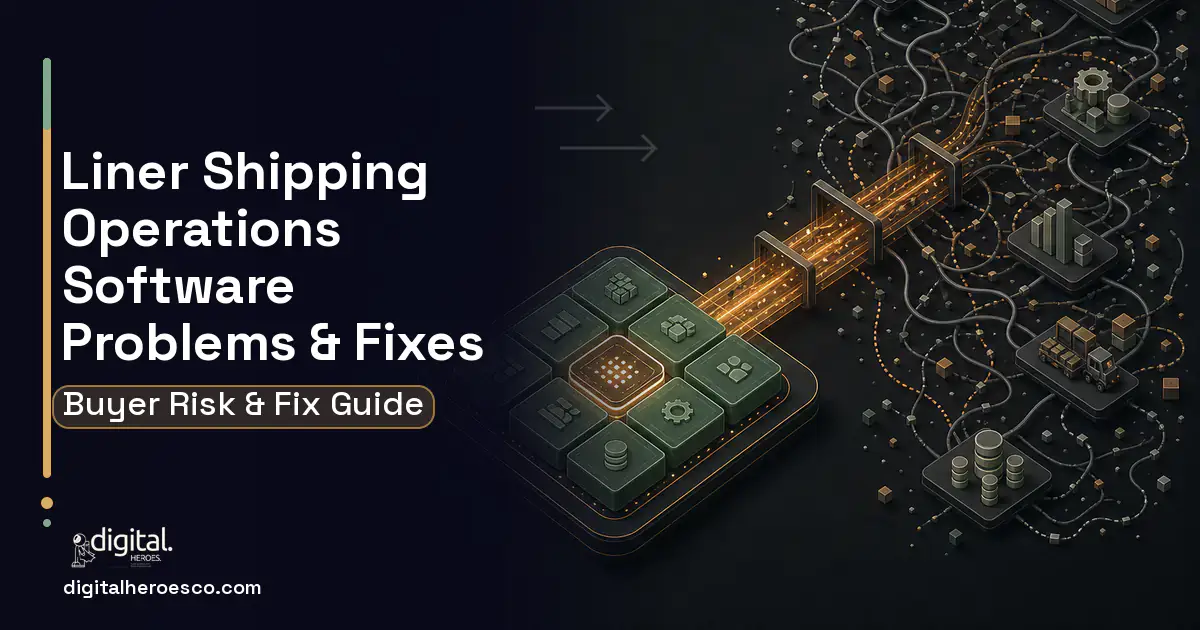 Liner Shipping Operations Software workflow illustration showing common problems and fixes.