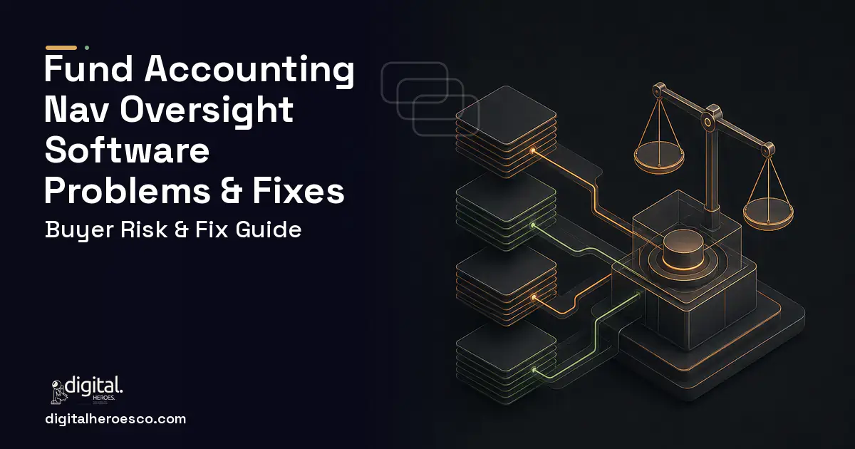 Fund Accounting NAV Oversight Software software overview illustration showing common problems and fixes.