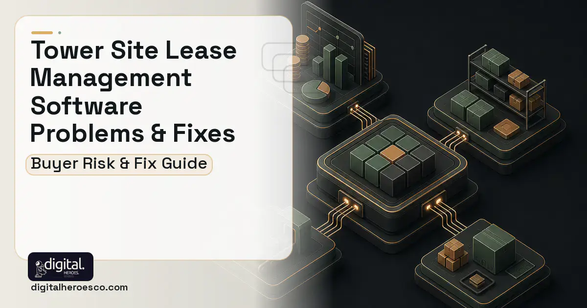 Tower Site Lease Management Software software overview illustration showing common problems and fixes.