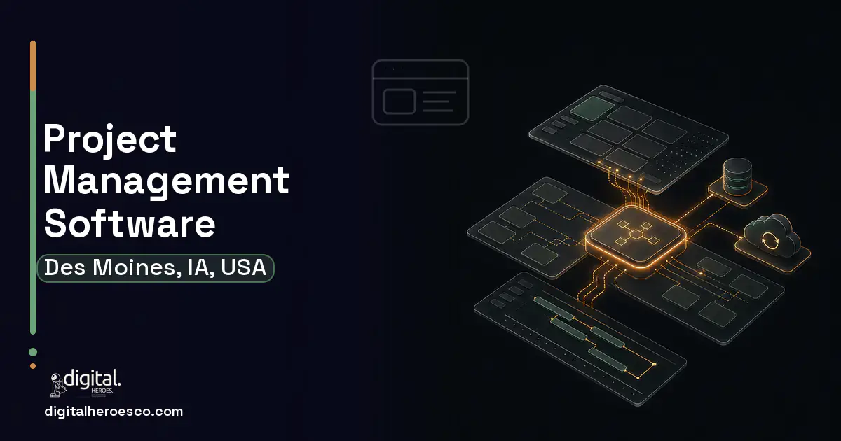 Project Management Software product interface illustration for Des Moines, IA, USA.