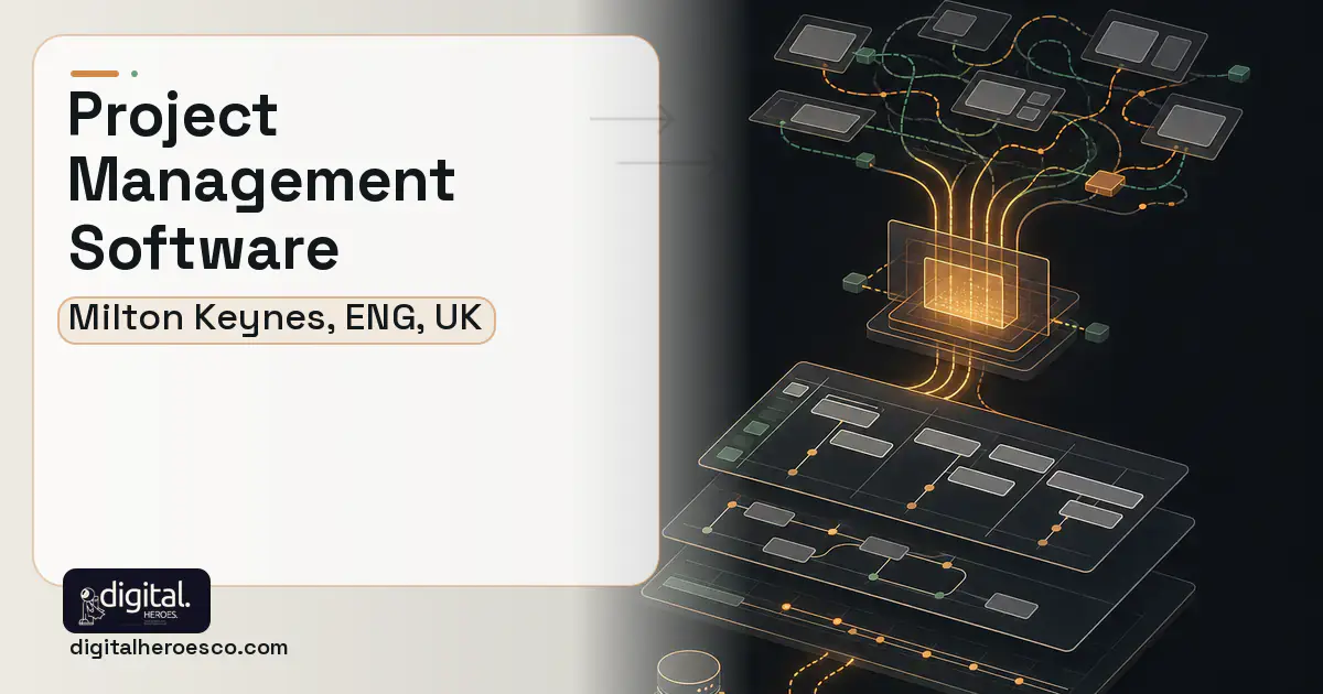 Project Management Software workflow illustration for Milton Keynes, ENG, UK.