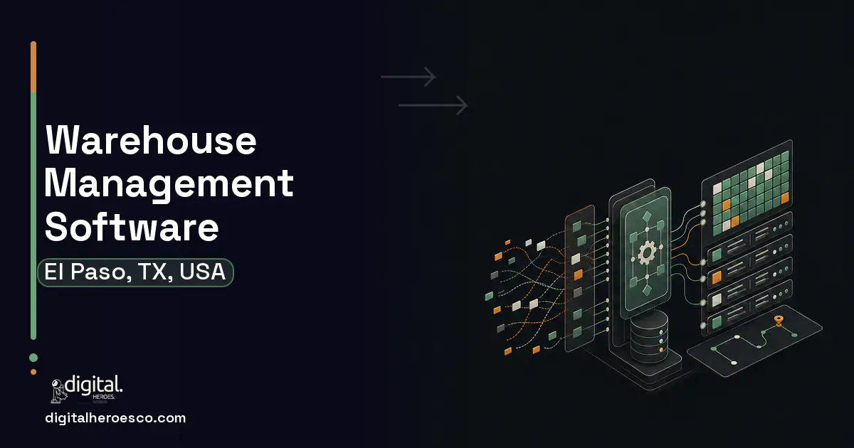 Warehouse Management Software workflow illustration for El Paso, TX, USA.